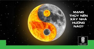 Mạng Thủy nên xây nhà hướng nào